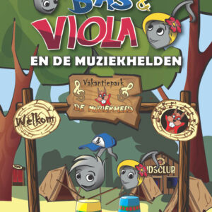 Bas & Viola en de muziekhelden